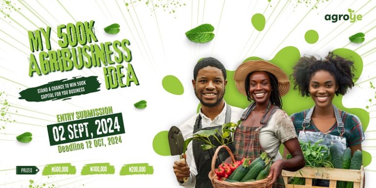 My 500K Agribusiness Idea Competition 2024 | ₦500,000 prize